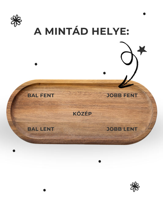 Egyedi/ személyre szabható, gravírozott verses fa tál